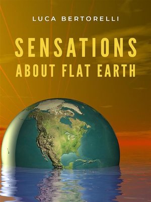 cover image of Sensations about flat Earth